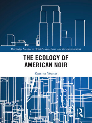cover image of The Ecology of American Noir